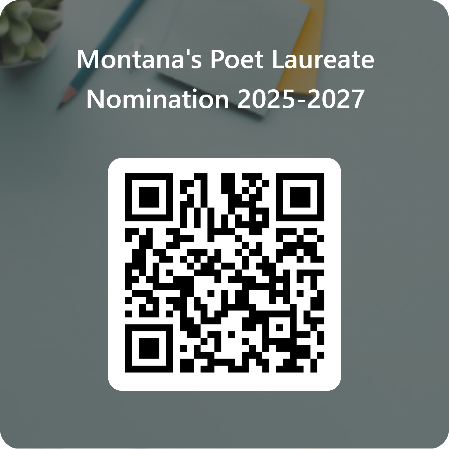 QR Code for Montana's Poet Laureate Nomination 2025-2027